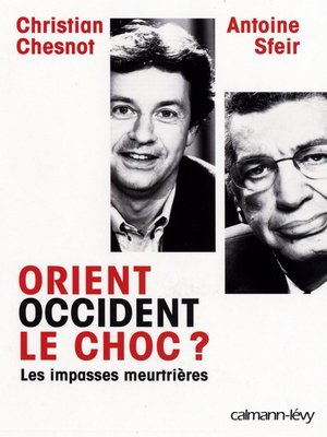 cover image of Orient Occident le choc ?